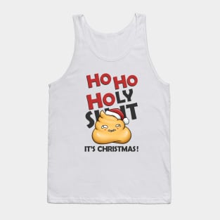 Ho Ho Holy Shit Its Christmas Cute Poop Tank Top